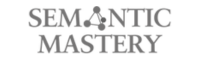 Semantic Mastery